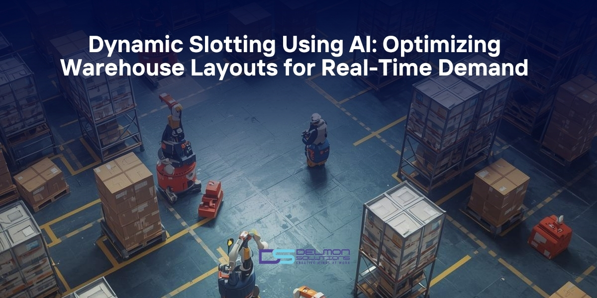 Dynamic Slotting Using AI