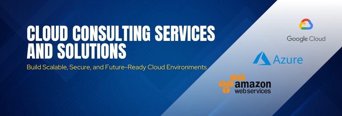 Cloud Consulting Services & Solutions